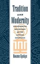 Couverture du livre « Tradition and Modernity: Philosophical Reflections on the African Expe » de Gyekye Kwame aux éditions Oxford University Press Usa