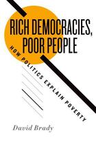 Couverture du livre « Rich Democracies, Poor People: How Politics Explain Poverty » de Brady David aux éditions Oxford University Press Usa