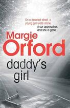 Couverture du livre « Daddy's Girl » de Margie Orford aux éditions Atlantic Books Digital