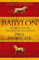 Couverture du livre « Babylon » de Paul Kriwaczek aux éditions Atlantic Books