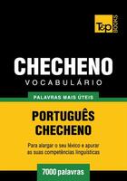 Couverture du livre « Vocabulário Português-Checheno - 7000 palavras mais úteis » de Andrey Taranov aux éditions T&p Books