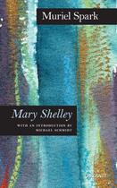 Couverture du livre « Mary Shelley » de Muriel Spark aux éditions Carcanet Press Digital