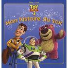 Couverture du livre « Mon histoire du soir : Toy Story 3 » de Disney Pixar aux éditions Disney Hachette