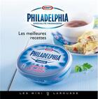 Couverture du livre « Philadelphia ; les meilleures recettes » de  aux éditions Larousse