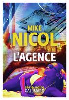 Couverture du livre « L'agence » de Mike Nicol aux éditions Gallimard