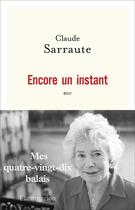 Couverture du livre « Encore un instant » de Claude Sarraute aux éditions Flammarion