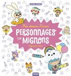 Couverture du livre « Mes dessins kawaii ; personnages trop mignons » de Mayumi Jezewski aux éditions Fleurus