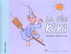 Couverture du livre « La Fee Kiki » de Duquennoy-J aux éditions Albin Michel