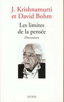 Couverture du livre « Les limites de la pensée : Discussions » de Jiddu Krishnamurti aux éditions Stock