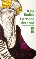 Couverture du livre « La danse des neuf » de Kate Sedley aux éditions 10/18