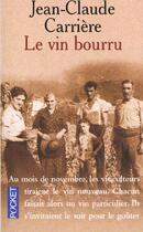 Couverture du livre « Le vin bourru » de Jean-Claude Carriere aux éditions Pocket