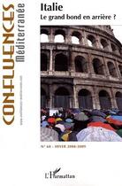 Couverture du livre « Italie ; le grand bond en arriere » de Confluences aux éditions L'harmattan