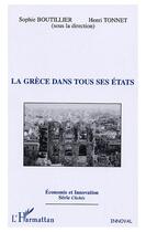 Couverture du livre « La Grèce dans tous ses états » de Sophie Boutillier et Henri Tonnet aux éditions Editions L'harmattan