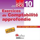 Couverture du livre « 10 exercices de comptabilité approfondie (2e édition) » de Pascale Recroix aux éditions Gualino