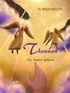 Couverture du livre « Thennan t.5 : les hautes sphère » de Drake Manakete aux éditions Alexandra De Saint Prix