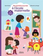 Couverture du livre « Ma première journée à l'école maternelle » de Melisande Luthringer et Sylvie Misslin aux éditions Amaterra