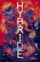 Couverture du livre « Hybride Tome 2 : L'empreinte de la chimère » de Gwendoline Vervel aux éditions Scrineo