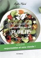 Couverture du livre « Mon assiette prend soin de la planète » de Agathe Michel aux éditions Mercileslivres