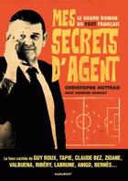 Couverture du livre « Mes secrets d'agent » de Hutteau Christophe aux éditions Marabout