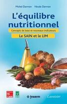 Couverture du livre « L'equilibre nutritionnel. concepts de base et nouveaux indicateurs : le sain et le lim (avec cd-rom » de Darmon Michel aux éditions Tec Et Doc