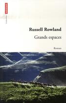 Couverture du livre « Grands espaces » de Russell Rowland aux éditions Autrement