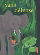 Couverture du livre « Sans défense » de Yves Pinguilly et Florence Koenig aux éditions Autrement