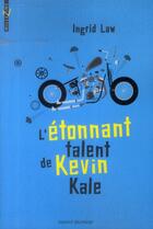 Couverture du livre « L'étonnant talent de Kevin Kale » de Ingrid Law aux éditions Bayard Jeunesse