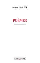 Couverture du livre « Poèmes » de Josette Mosnier aux éditions La Bruyere