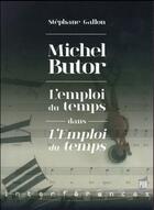 Couverture du livre « Michel Butor » de Stephane Gallon aux éditions Pu De Rennes