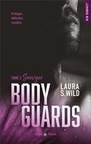 Couverture du livre « Bodyguards Tome 3 : Sawyer » de Laura S. Wild aux éditions Hugo Poche