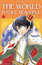 Couverture du livre « The world is still beautiful Tome 2 » de Dai Shiina aux éditions Delcourt