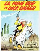 Couverture du livre « Lucky Luke Tome 1 : la mine d'or de Dick Digger » de Rene Goscinny et Morris aux éditions Dupuis