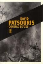 Couverture du livre « Cognac blues » de David Patsouris aux éditions Rouergue