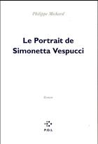 Couverture du livre « Le portrait de Simonetta Vespucci » de Philippe Michard aux éditions P.o.l