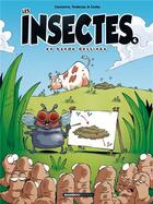 Couverture du livre « Les insectes en bande dessinée Tome 4 » de Christophe Cazenove et Francois Vodarzac et Cosby aux éditions Bamboo