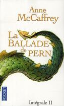 Couverture du livre « La ballade de Pern ; intégrale Tome 2 » de Anne Mccaffrey aux éditions 12-21