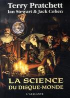 Couverture du livre « La science du Disque-monde Tome 1 » de Terry Pratchett et Ian Stewart et Jack Cohen aux éditions L'atalante
