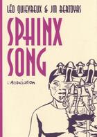 Couverture du livre « Sphinx song » de Leo Quievreux et Jean-Michel Bertoyas aux éditions L'association