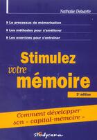 Couverture du livre « Stimulez votre memoire (2e édition) » de Nathalie Delsarte aux éditions Studyrama