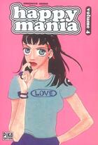 Couverture du livre « Happy mania Tome 4 » de Moyoco Anno aux éditions Pika