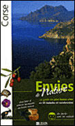 Couverture du livre « Corse, envies de nature » de Andreani J-J et C Andreani aux éditions Glenat
