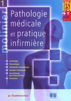 Couverture du livre « Pathologie medicale et pratique infirmiere tome 1 nouvelle edition » de Molinier aux éditions Lamarre