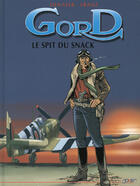 Couverture du livre « Gord t.2 ; le spit du snack » de Denayer et Franz aux éditions P & T Production - Joker