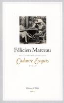 Couverture du livre « Cadavre exquis » de Felicien Marceau aux éditions Fallois
