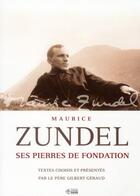 Couverture du livre « Ses pierres de fondation » de Zundel M aux éditions Mediaspaul