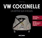 Couverture du livre « VW coccinelle ; un mythe sur 4 roues » de Thomas Lang aux éditions Art Et Images