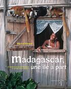 Couverture du livre « Madagascar, une île à part ; 25 merveilles de Madagascar et autres étonnements » de Marilyn Plenard aux éditions A Dos D'ane