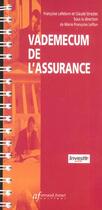 Couverture du livre « Vademecum De L'Assurance » de Leflon aux éditions Sefi