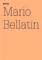 Couverture du livre « Documenta 13 vol 18 mario bellatin /anglais/allemand » de Mario Bellatin aux éditions Hatje Cantz
