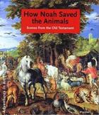 Couverture du livre « How noah saved the animals (adventures in art) » de Kretschmer H aux éditions Prestel